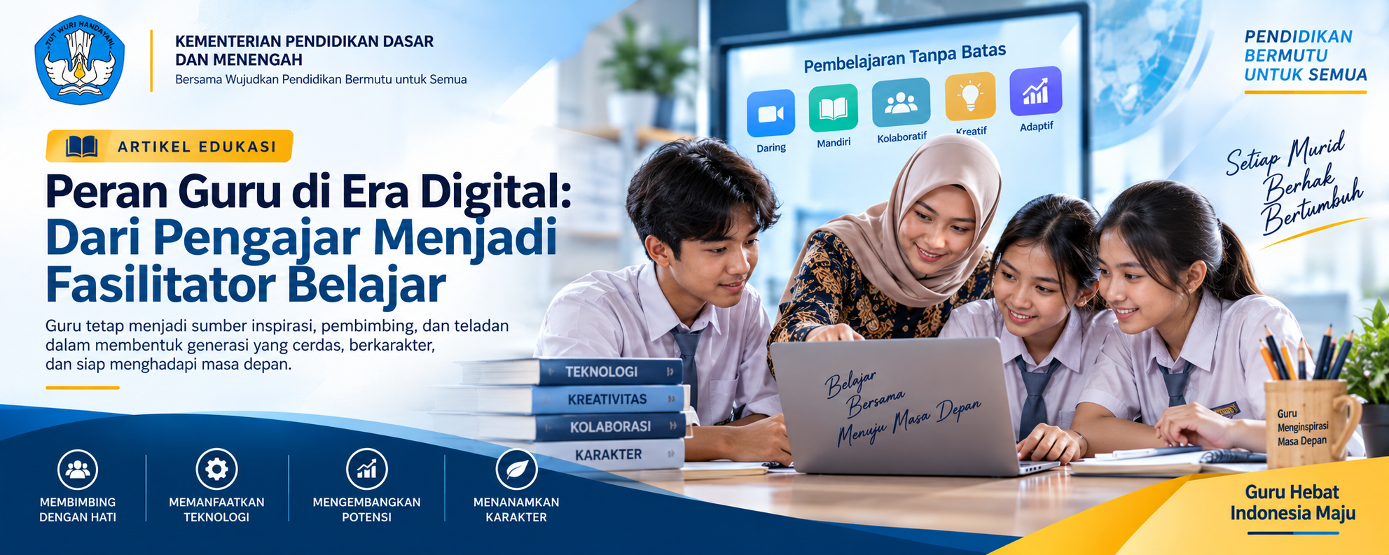 Peran Guru di Era Digital: Dari Pengajar Menjadi Fasilitator Belajar